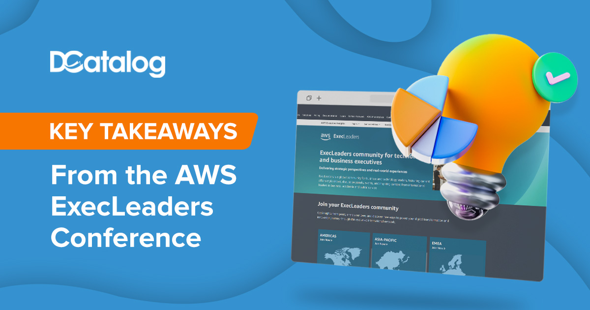 Key Takeaways From the AWS ExecLeaders Conference