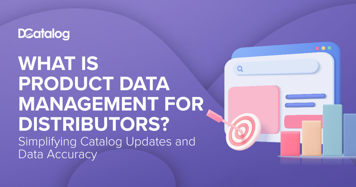 Illustration showing product data management for distributors with target and analytics, highlighting simplified catalog updates and data accuracy by DCatalog