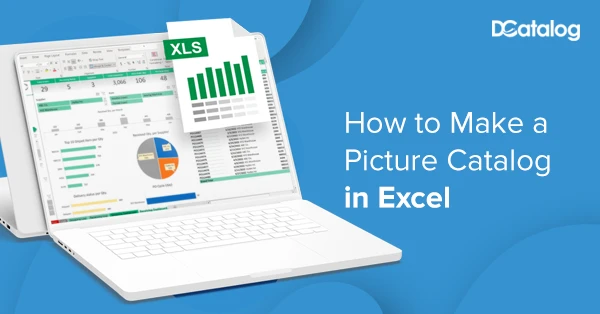 banner image for how to make picture catalog using excel