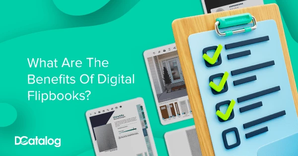 what are the benefits of digital flipbook